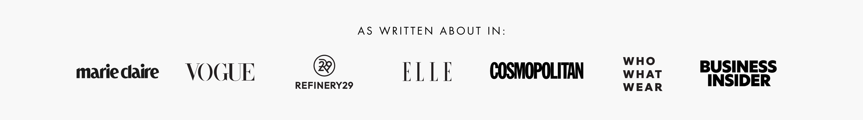 The image showcases a list of prominent magazines and publications that have written about the brand. These include Marie Claire, Vogue, Refinery29, Elle, Who What Wear, Cosmopolitan, and Business Insider, emphasizing the brand's wide recognition in the fashion and lifestyle industry.