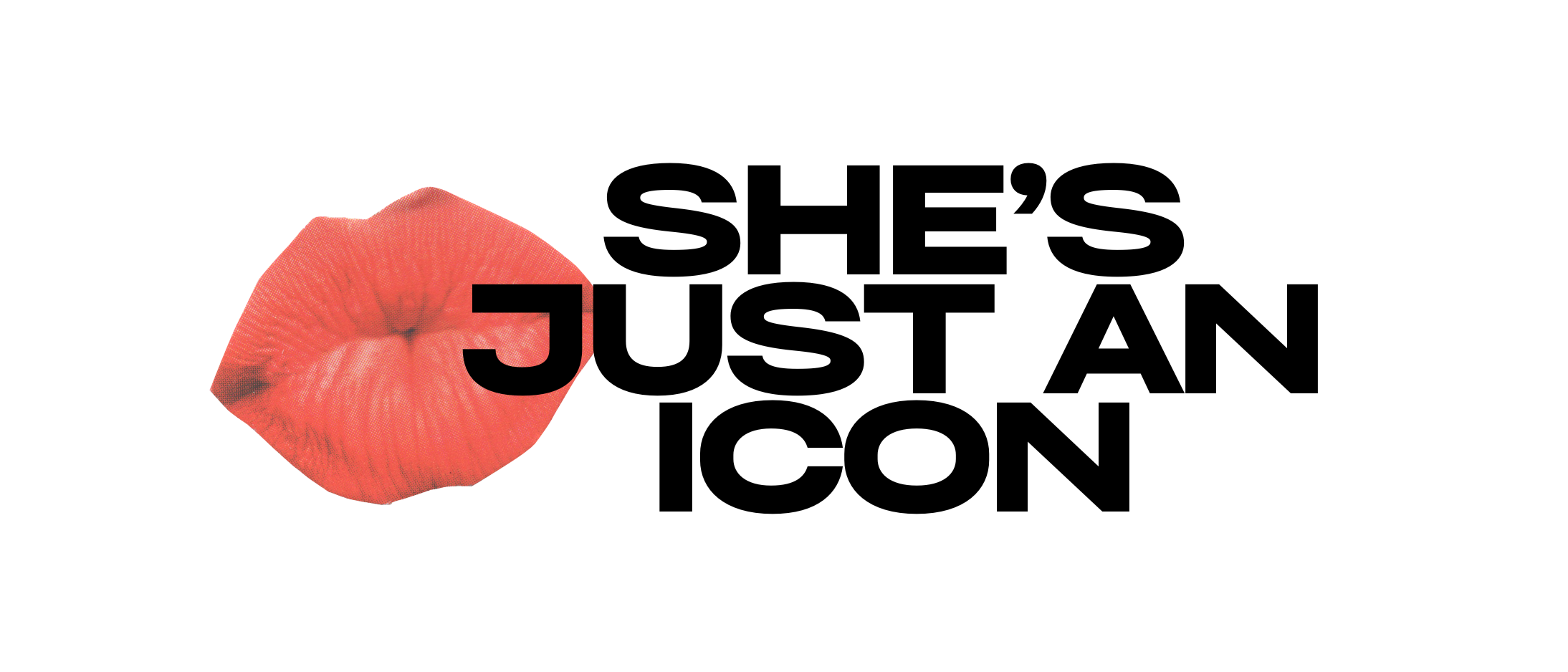 Bold Mother's Day graphic with the text "She’s Just an Icon" paired with a red lipstick kiss mark on a white background.